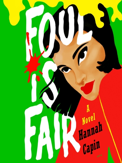 Title details for Foul is Fair by Hannah Capin - Wait list